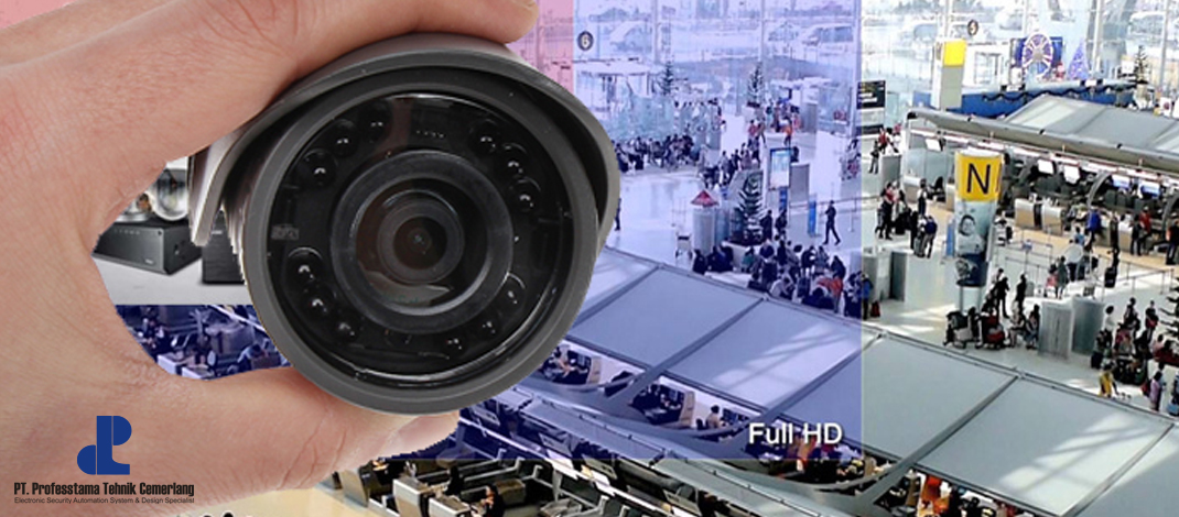 Memilih Kamera CCTV Yang Berkualitas